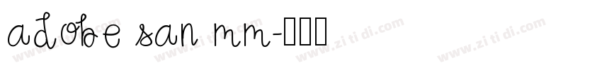 adobe san mm字体转换